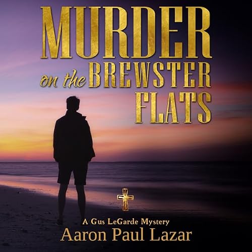 Cover of Murder on the Brewster Flats: a Gus LeGarde Mystery