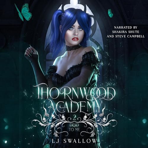 Cover of Thornwood Academy 2: Dead to Me
