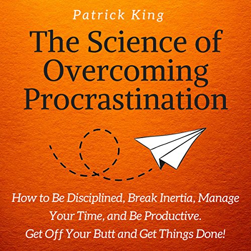 Cover of The Science of Overcoming Procrastination