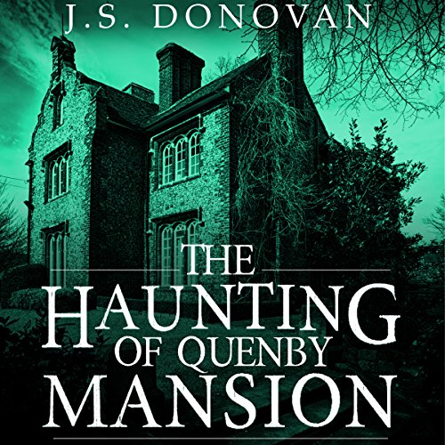 Cover of The Haunting of Quenby Mansion