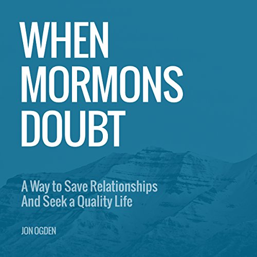 Cover of When Mormons Doubt
