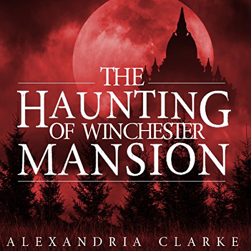 Cover of The Haunting of Winchester Mansion: Book 2