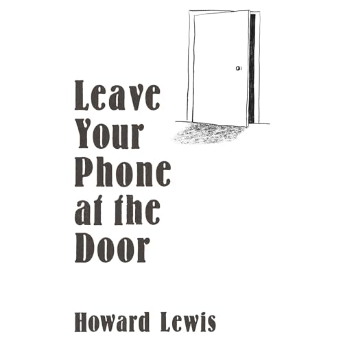 Cover of Leave Your Phone at the Door