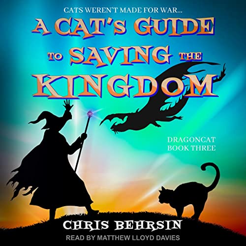 Cover of A Cat's Guide to Saving the Kingdom