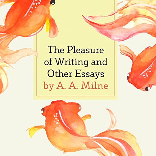 Cover of The Pleasure of Writing and Other Essays