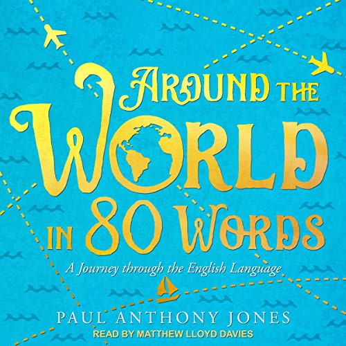 Cover of Around the World in 80 Words