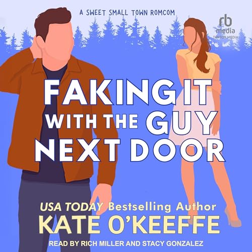 Cover of Faking It with the Guy Next Door