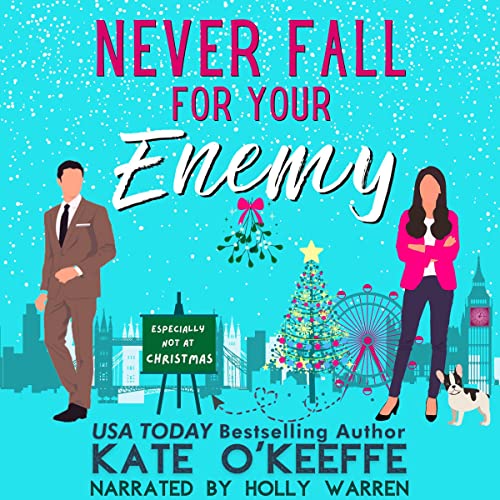 Cover of Never Fall for Your Enemy (Especially Not at Christmas)