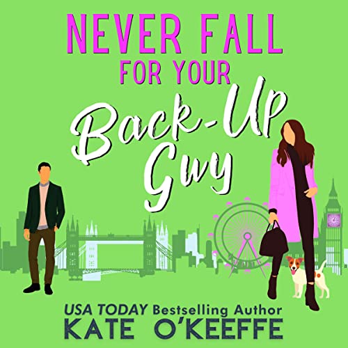 Cover of Never Fall for Your Back-Up Guy