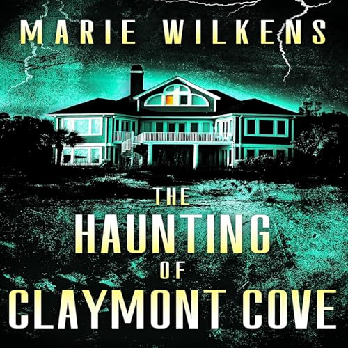 Cover of The Haunting of Claymont Cove