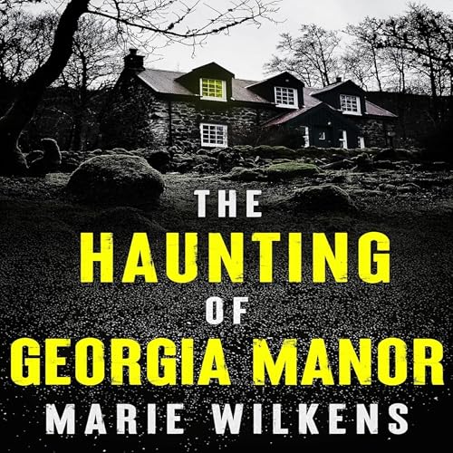 Cover of The Haunting of Georgia Manor