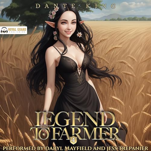 Cover of Legend to Farmer 4: A Slice of Life Fantasy