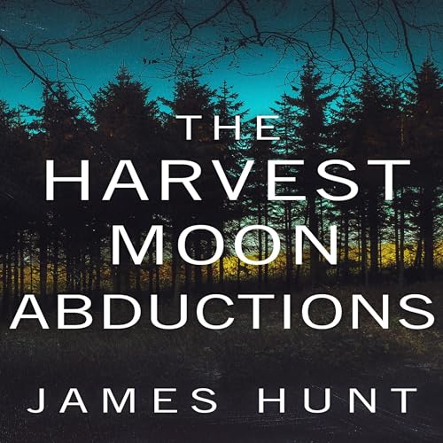 Cover of The Harvest Moon Abductions