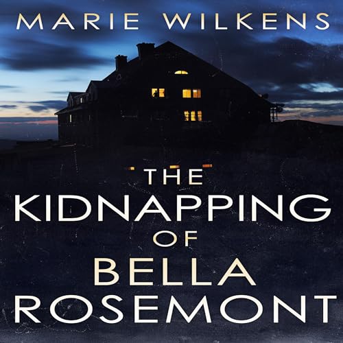Cover of The Kidnapping of Bella Rosemont