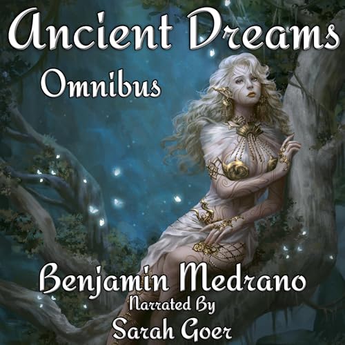 Cover of Ancient Dreams Omnibus Edition