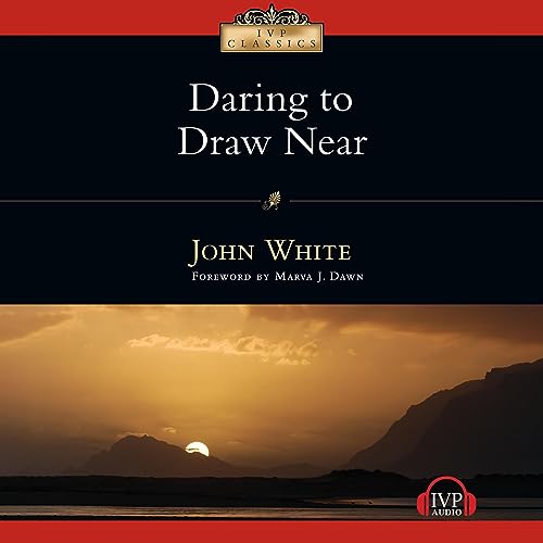 Cover of Daring to Draw Near