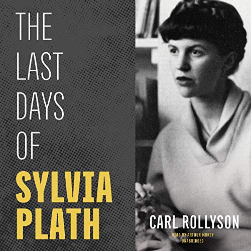 Cover of The Last Days of Sylvia Plath