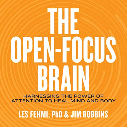 Cover of The Open-Focus Brain