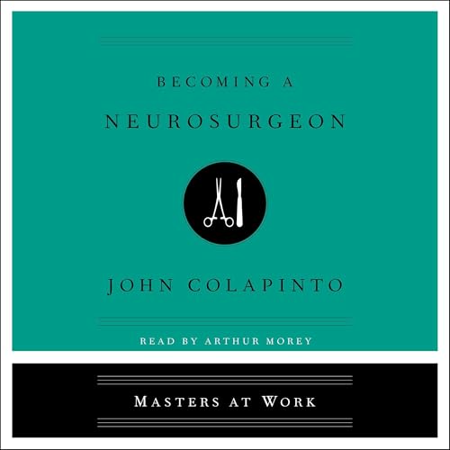 Cover of Becoming a Neurosurgeon