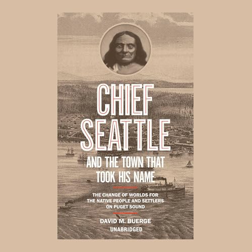 Cover of Chief Seattle and the Town That Took His Name