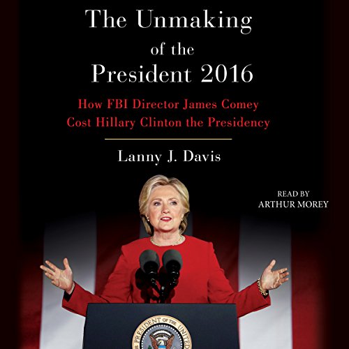 Cover of Unmaking of the President 2016