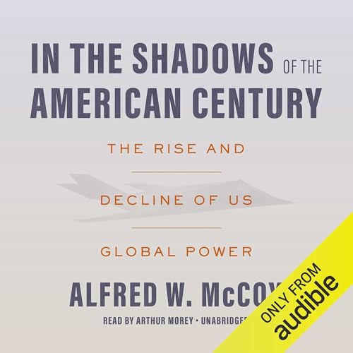 Cover of In the Shadows of the American Century