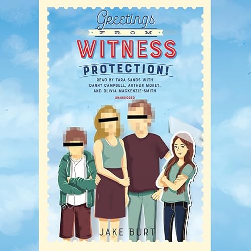 Cover of Greetings from Witness Protection!