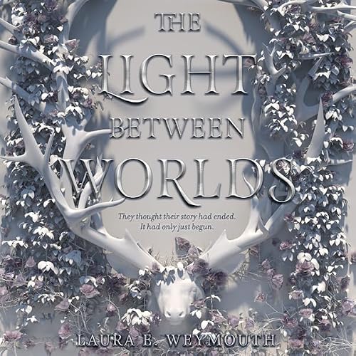 Cover of The Light Between Worlds
