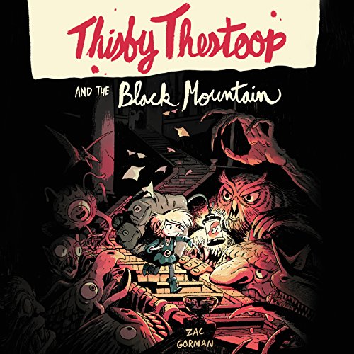 Cover of Thisby Thestoop and the Black Mountain