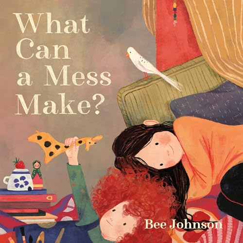 Cover of What Can a Mess Make?