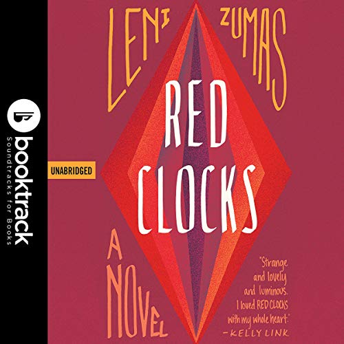 Cover of Red Clocks: Booktrack Edition