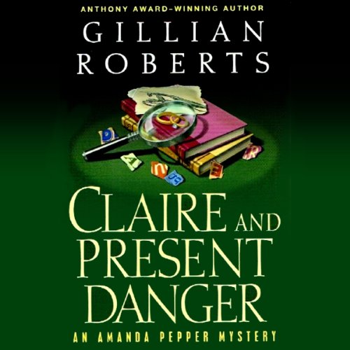 Cover of Claire and Present Danger