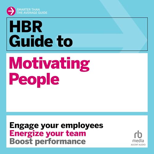 Cover of HBR Guide to Motivating People
