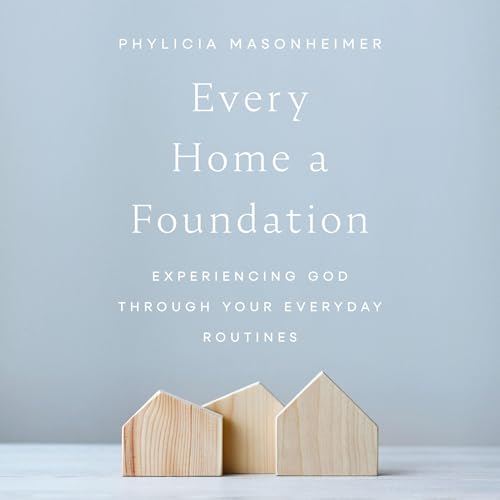 Cover of Every Home a Foundation