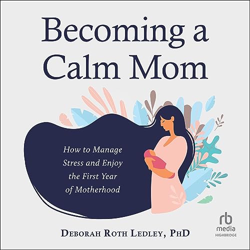Cover of Becoming a Calm Mom