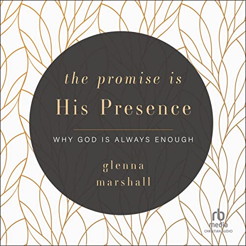 Cover of The Promise is His Presence