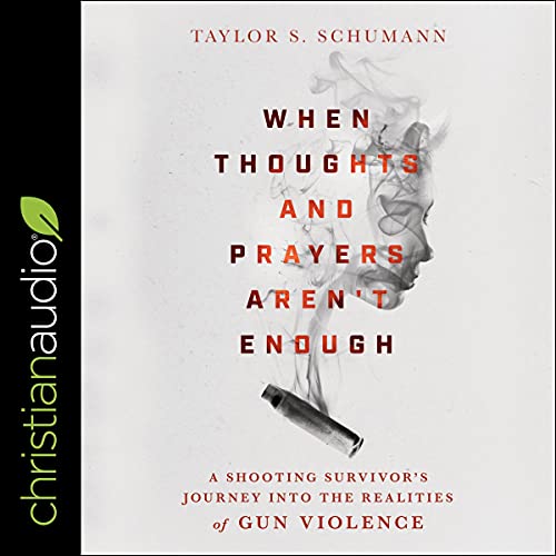 Cover of When Thoughts and Prayers Aren't Enough