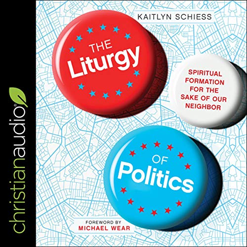 Cover of The Liturgy of Politics