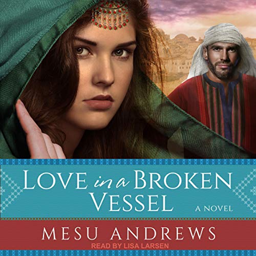 Cover of Love in a Broken Vessel