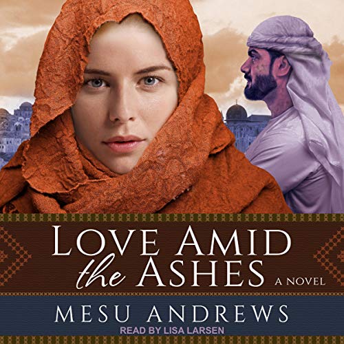 Cover of Love Amid the Ashes
