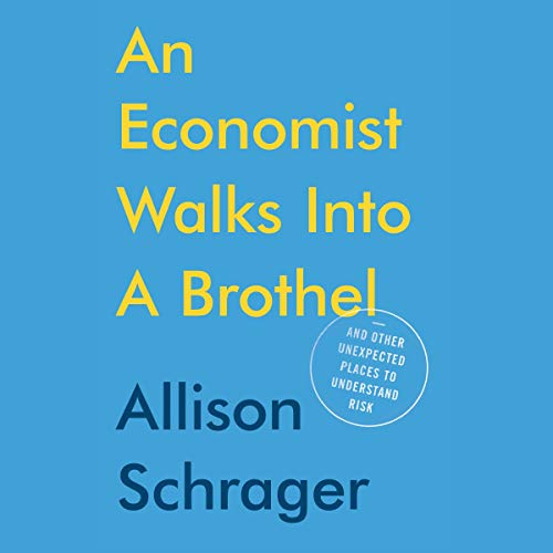 Cover of An Economist Walks into a Brothel