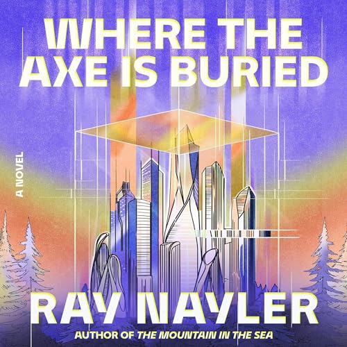 Cover of Where the Axe Is Buried