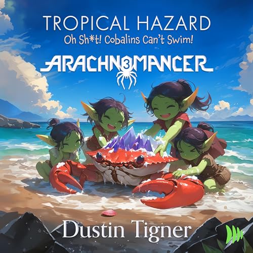 Cover of Tropical Hazard: Oh Sh*t! Cobalins Can't Swim!