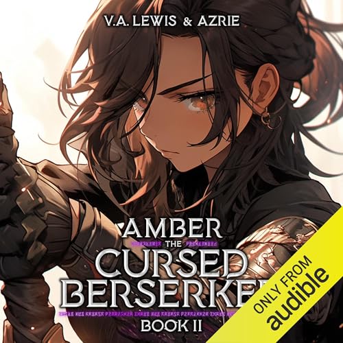 Cover of Amber the Cursed Berserker: Book 2