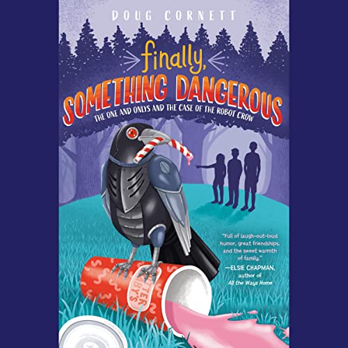 Cover of Finally, Something Dangerous