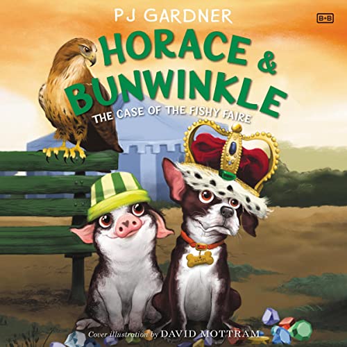 Cover of Horace & Bunwinkle: The Case of the Fishy Faire