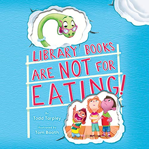 Cover of Library Books Are Not for Eating!