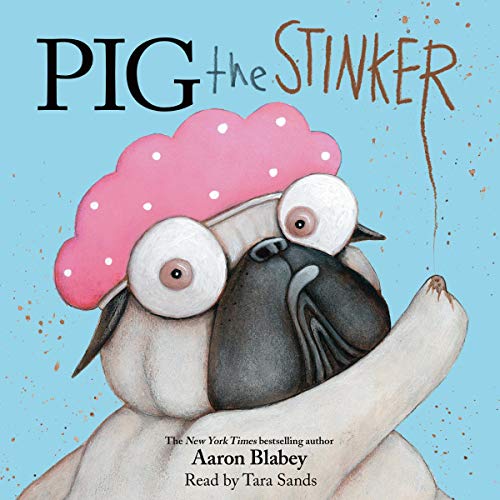 Cover of Pig the Stinker (Pig the Pug)