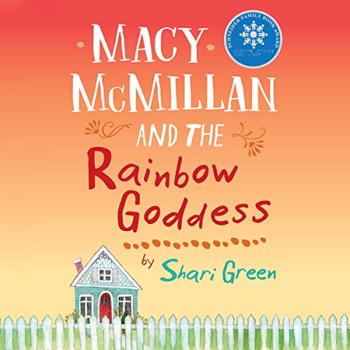 Cover of Macy McMillan and the Rainbow Goddess