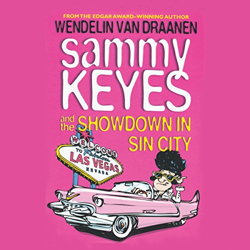 Cover of Sammy Keyes and the Showdown in Sin City